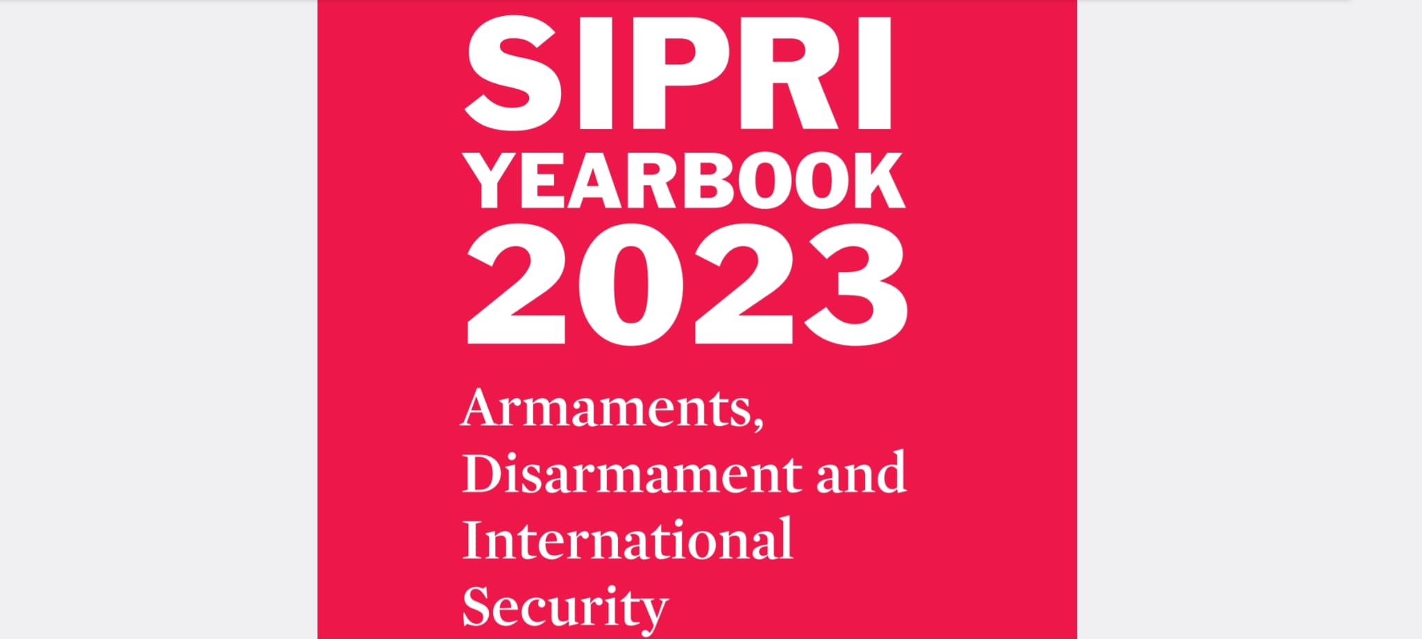Aumento del Militarismo e Inseguridad Mundial. SIPRI 2023.